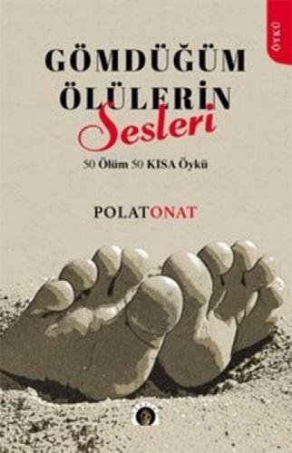 Gömdüğüm Ölülerin Sesi  Frontansicht 1