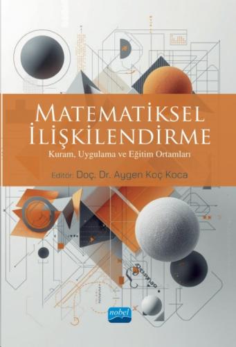 Matematiksel İlişkilendirme;Kuram, Uygulama ve Eğitim Ortamları  Frontansicht 1