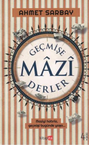 Geçmişe Mazi Derler  Frontansicht 1