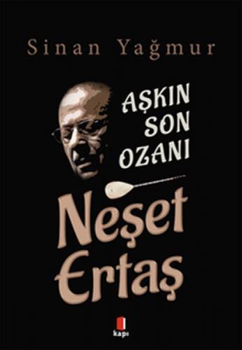 Aşkın Son Ozanı Neşet Ertaş  Frontansicht 1