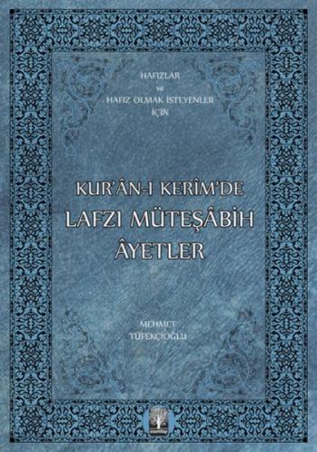Kur'an-ı Kerim'de Lafzı Müteşabih Ayetler  Frontansicht 1