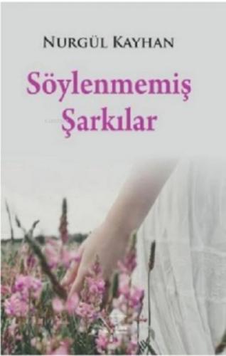 Söylenmemiş Şarkılar  Frontansicht 1