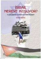 İsrail Nereye Koşuyor?  Frontansicht 1