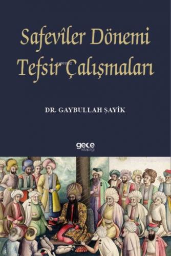 Safevîler Dönemi Tefsir Çalışmaları  Frontansicht 1