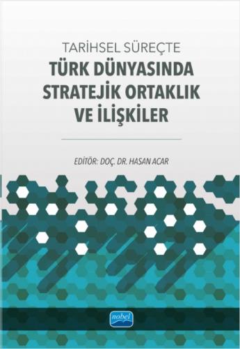 Tarihsel Süreçte Türk Dünyasında Stratejik Ortaklık ve İlişkiler  Frontansicht 1