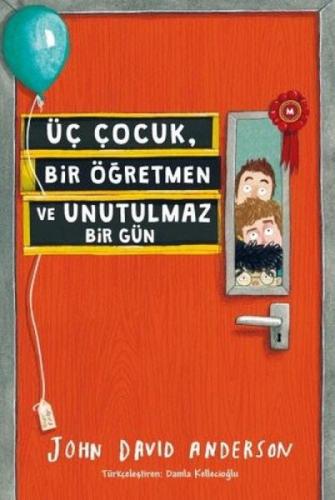 Üç Çocuk, Bir Öğretmen ve Unutulmaz Bir Gün  Frontansicht 1