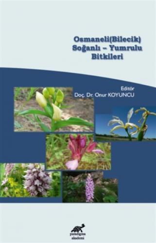 Osmaneli (Bilecik) Soğanlı - Yumrulu Bitkileri  Frontansicht 1