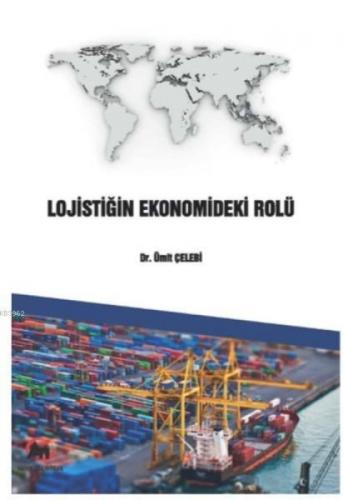 Lojistiğin Ekonomideki Rolü  Frontansicht 1