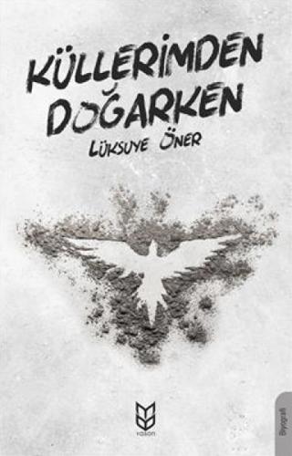 Küllerimden Doğarken  Frontansicht 1