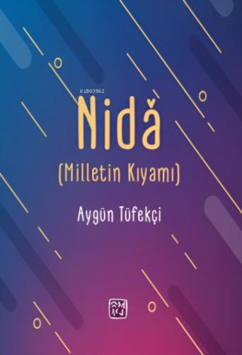 Nidâ (Milletin Kıyamı)  Frontansicht 1
