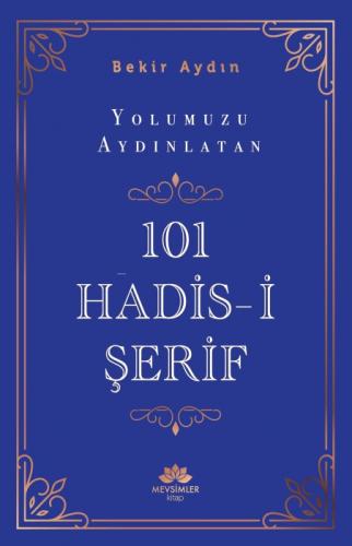 Yolumuzu Aydınlatan 101 Hadis-İ Şerif  Frontansicht 1