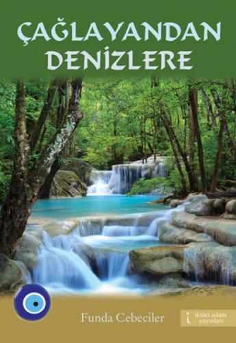Çağlayandan Denizlere  Frontansicht 1