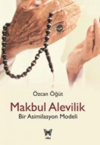 Makbul Alevilik - Bir Asimilasyon Modeli  Frontansicht 1