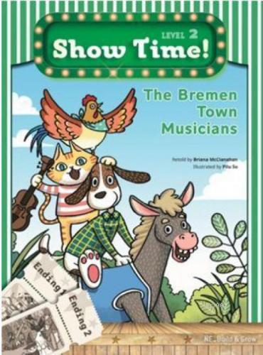 The Bremen Town Musicians + Workbook + Multirom (Show Time Level 2)  Frontansicht 1