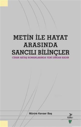 Metin ile Hayat Arasında Sancılı  Frontansicht 1