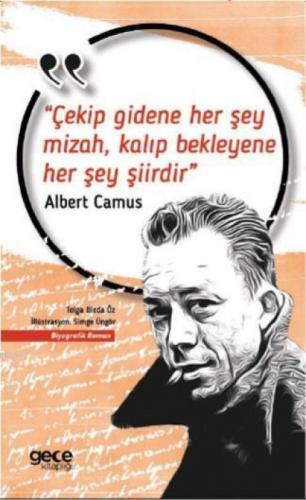 Çekip Gidene Her Şey Mizah, Kalıp Bekleyene Her Şey Şiirdir  Frontansicht 1