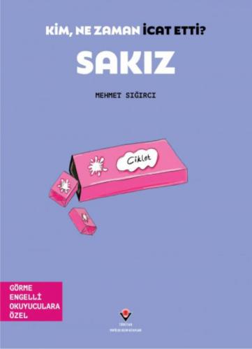 Sakız - Kim, Ne Zaman İcat Etti?  Frontansicht 1