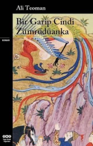 Bir Garip Cindi Zümrüdüanka  Frontansicht 1