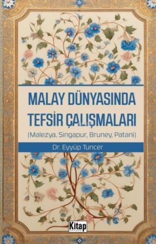 Malay Dünyasında Tefsir Çalışmaları - Malezya, Singapur, Bruney, Patani  Frontansicht 1