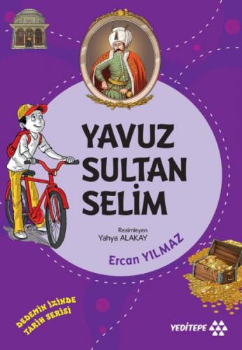 Dedemin İzinde Tarih Serisi - Yavuz Sultan Selim  Frontansicht 1