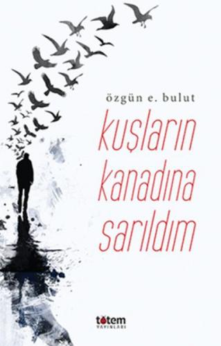 Kuşların Kanadına Sarıldım  Frontansicht 1