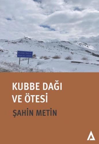 Kubbe Dağı ve Ötesi  Frontansicht 1