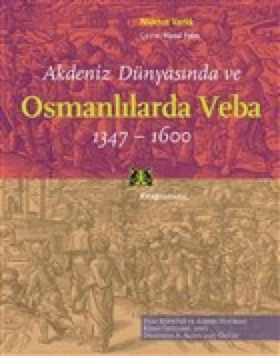 Akdeniz Dünyasında ve Osmanlılarda Veba (1347 - 1600)  Frontansicht 1
