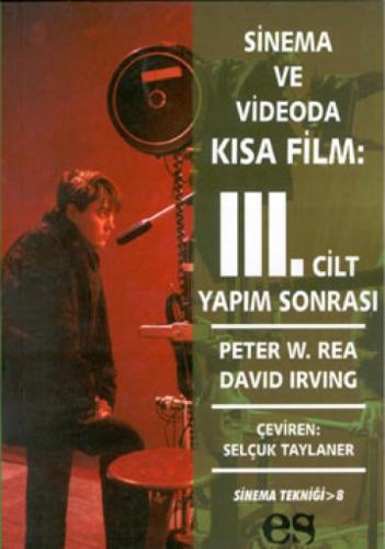 Sinema Ve Videoda Kısa Film 3. Cilt Yapım Sonrası  Frontansicht 1
