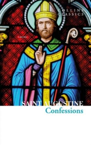 The Confessions of Saint Augustine (Collins Classics)  Frontansicht 1