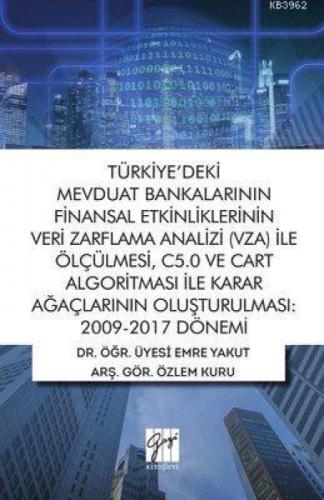 Türkiye'deki Mevduat Bankalarının Finansal Etkinliklerinin Veri Zarflama Analizi (VZA) İle Ölçülmesi C5.0 ve Cart Algoritması İle Karar Ağaçlarının Oluşturulmas  Frontansicht 1