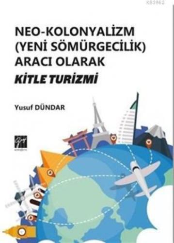 Neo-Kolonyalizm (Yeni Sömürgecilik) Aracı Olarak Kitle Turizmi  Frontansicht 1