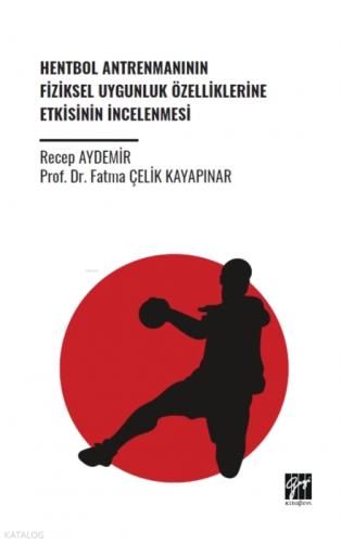 Hentbol Antrenmanının Fiziksel Uygunluk Özelliklerine Etkisinin İncelenmesi  Frontansicht 1