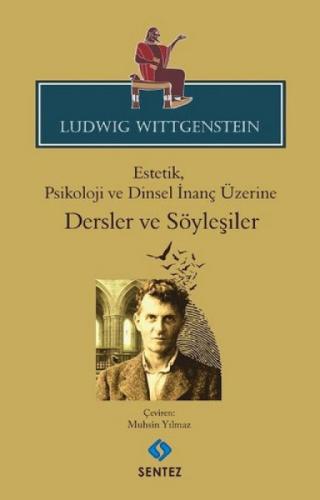 Ludwig Wittgenstein Estetik, Psikoloji ve Dinsel İnanç Üzerine Dersler ve Söyleşiler  Frontansicht 1