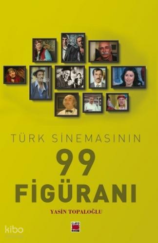 Türk Sinemasının 99 Figüranı  Frontansicht 1