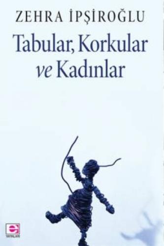Tabular, Korkular ve Kadınlar  Frontansicht 1