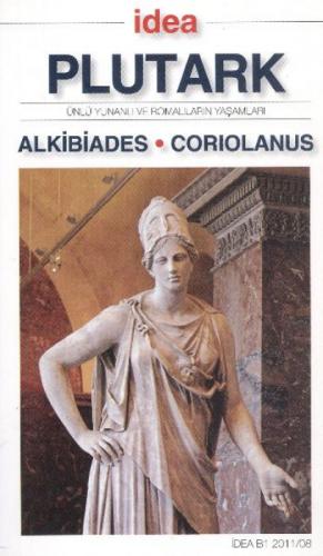 Alkibiades - Coriolanus;Ünlü Yunanlı ve Romalıların Yaşamları  Frontansicht 1