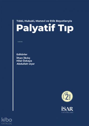 Palyatif Tıp;Tıbbi , Hukuki, Manevi  ve Etik Boyutlarıyla  Frontansicht 1