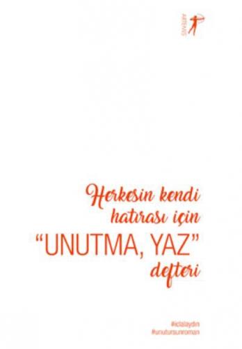 Unutma, Yaz Defteri  Frontansicht 1