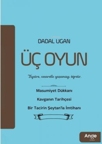 Üç Oyun  Frontansicht 1