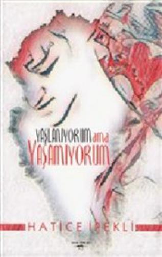 Yaşlanıyorum ama Yaşamıyorum  Frontansicht 1