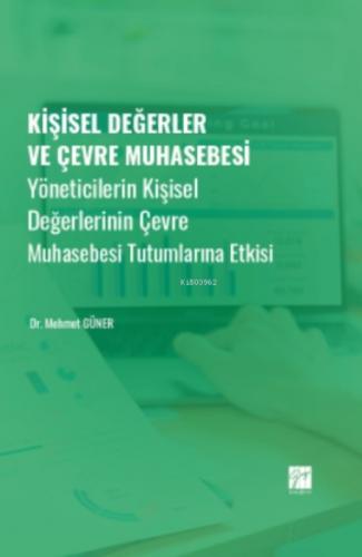 Kişisel Değerler ve Çevre Muhasebesi;Yöneticilerin Kişisel Değerlerinin Çevre Muhasebesi Tutumlarına Etkisi  Frontansicht 1