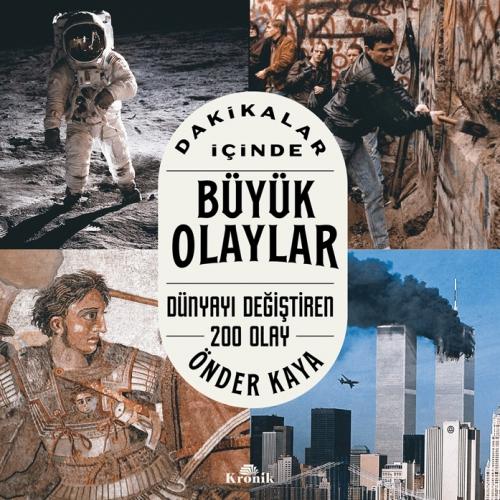 Dakikalar İçinde Büyük Olaylar;Dünyayı Değiştiren 200 Olay  Frontansicht 1