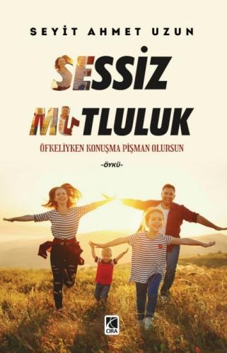 Sessiz Mutluluk  Frontansicht 1