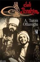 Deli İbrahim  Frontansicht 1