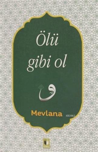 Ölü Gibi Ol  Frontansicht 1