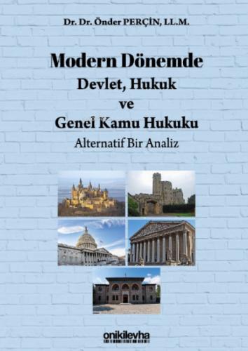 Modern Dönemde Devlet, Hukuk ve Genel Kamu Hukuku: Alternatif Bir Analiz  Frontansicht 1