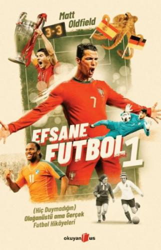 Efsane Futbol - 1;Hiç Duymadığın Olağanüstü Ama Gerçek Futbol Hikâyeleri  Frontansicht 1
