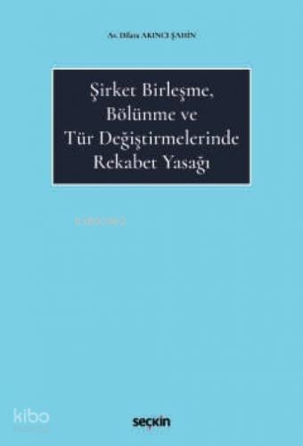 Şirket Birleşme, Bölünme ve Tür Değiştirmelerinde Rekabet Yasağı  Frontansicht 1