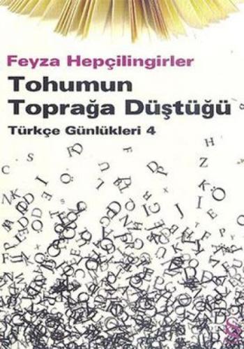 Tohumun Toprağa Düştüğü; Türkçe Günlükleri - 4  Frontansicht 1