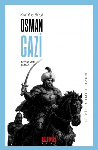 Kuruluş Beyi Osman Gazi  Frontansicht 1